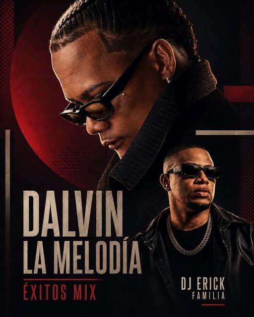 Dalvin La Melodía mix by DJ Erick Familia